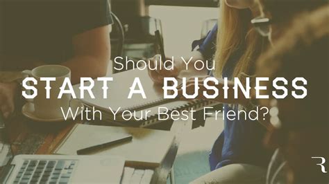 How to start a business with your friends (and not ruin the .